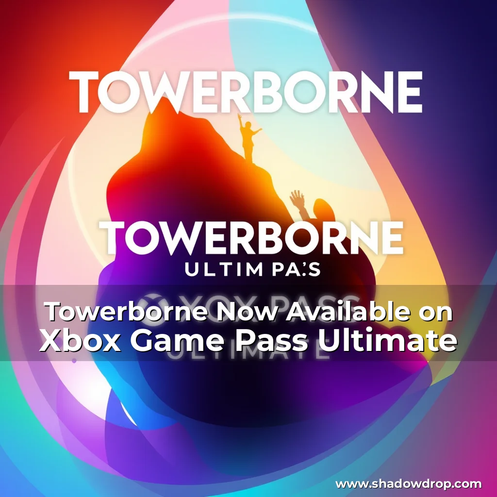 Read more about the article Towerborne Now Available on Xbox Game Pass Ultimate